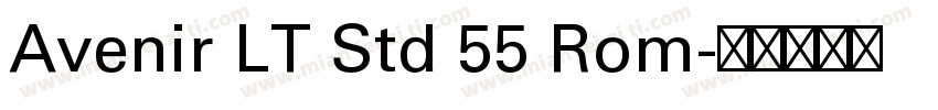 Avenir LT Std 55 Rom字体转换